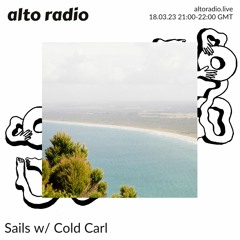 Sails w/ Cold Carl - 18.03.23