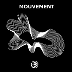 MOUVEMENT [MVT-01]