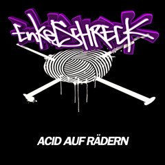 Acid auf Rädern