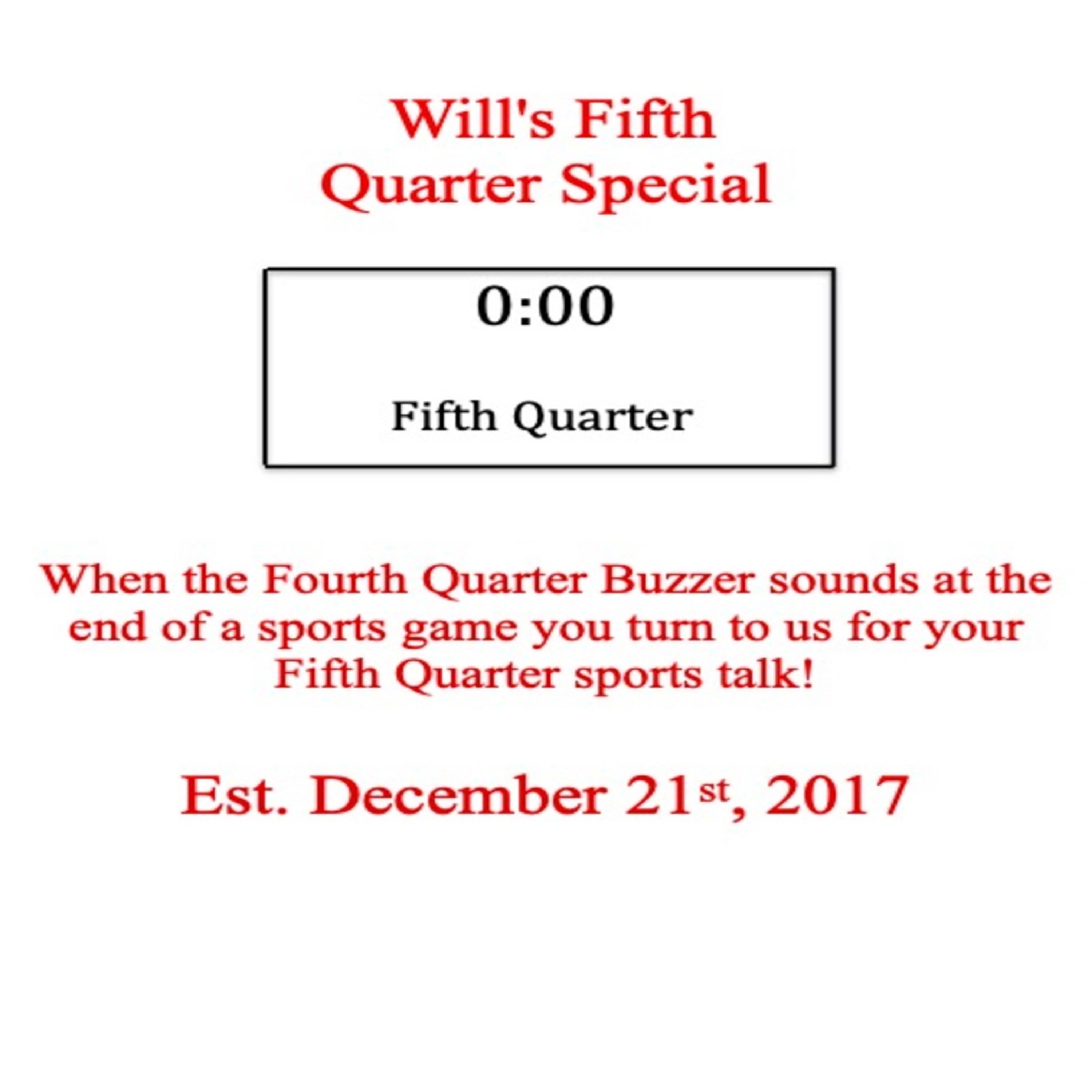 Will\'s Fifth Quarter Special