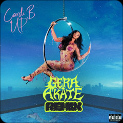 Cardi B - Up (Gera Akate Remixx) FREE DOWNLOAD