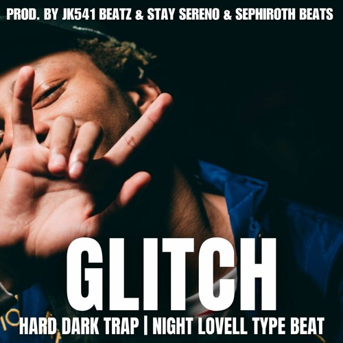 "GLITCH" | Night Lovell Type Beat | (JK541 BEATZ x STAY SERENO x SEPHIROTH BEATS)