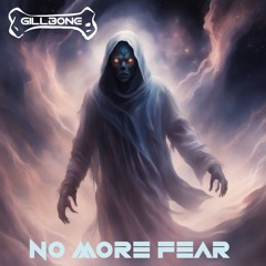 No More Fear