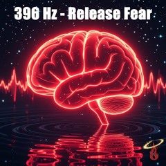 Binaural Beats 396 Hz – Release Fear | Alpha Waves for Stress Relief & Deep Grounding