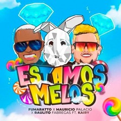 Estamos Melos - ( Extended )Fumaratto, M.Palacios, R.Fabregas