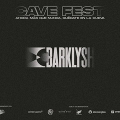 Barklysh - Cave Fest