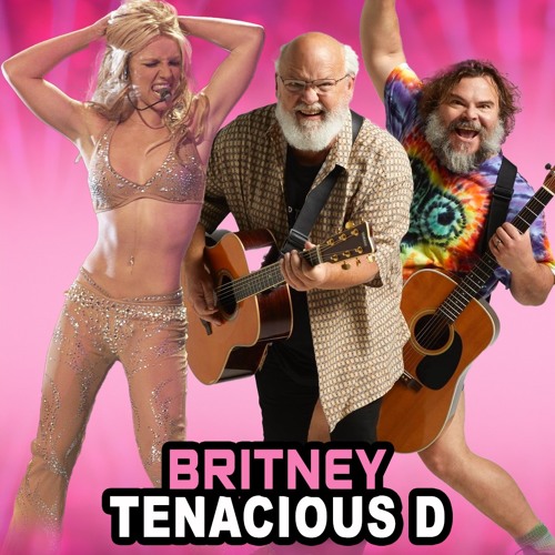 Britney Spears Ft. Tenacious D - Crazy One More Time (The Mashup)