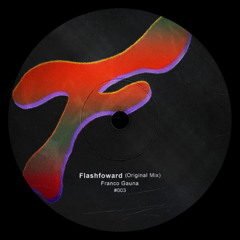 Franco Gauna - Flashfoward (Original Mix)