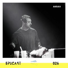 EPICAST #026 - Akrav