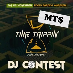 TIME TRIPPIN - MTS DJ Contest