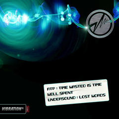 Time Wasted is Time Well Spent