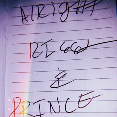 Alright ft. Prince (Prod Lexi K)