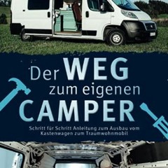 Der Weg zum eigenen Camper: Schritt für Schritt Anleitung zum Ausbau vom Kastenwagen zum Traumwohn