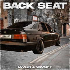 LOWER X GRUMPY - BACK SEAT (FREE DOWNLOAD) 🚗