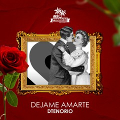 RED137 DTenorio - Dejame Amarte (Original Mix)