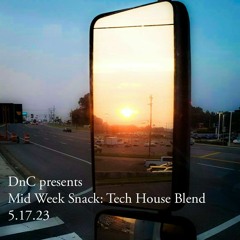 Mid Week Snack: Tech House Blend 5.17.23