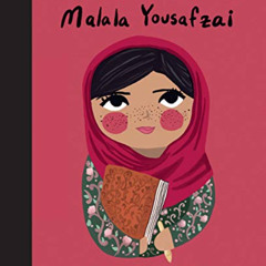 ACCESS PDF 💕 Malala Yousafzai (Volume 57) (Little People, BIG DREAMS, 57) by  Maria