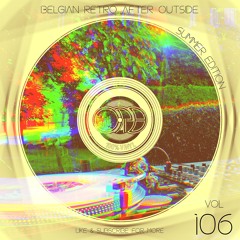 100% Vinyl Vol 106 - Belgian Retro After Outside - Summer Edition
