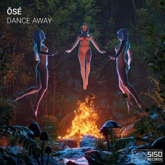 Ōsé - Dance Away [5150011]