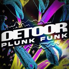PLUNK FUNK