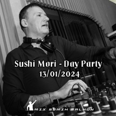 Sushi Mori - Day Party 13/01/2024
