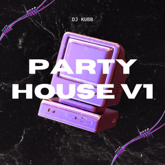 Party House Mix