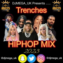 TRENCHES HIPHOP MIX 2023 FT Lil Durk, Drake, Skillababy, Glorilla, SleazyWrld Go & more @djmega_uk