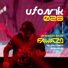 UFONIK 028 BY FAWAZO, The Krazy Party, Bahrain, July 2025, 2 hours Set