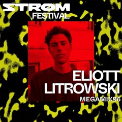 Eliott Litrowski / MegaMix96 / Strøm Festival 2021