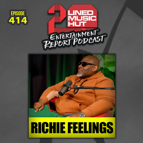 EPISODE #414 RICHIE FEELINGS RETURNS