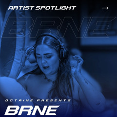 OCTAINE 001 GUEST MIX: BRNE