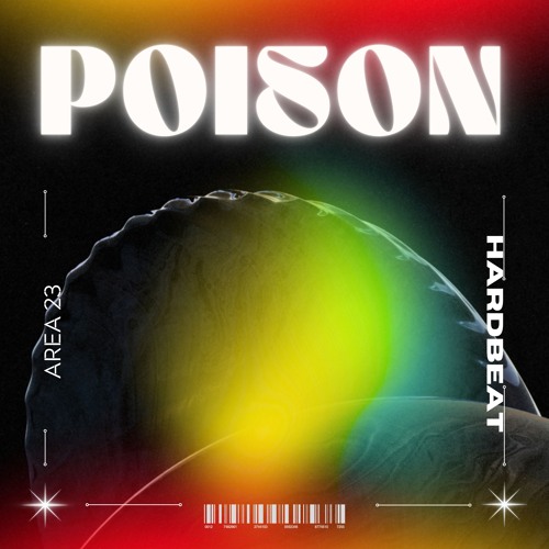 Poison  (He´s a love) ft. Area23