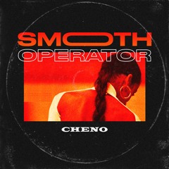 Smooth (CHENO Edit)