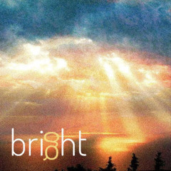 bright ft MVURXC3 p. cxnscious