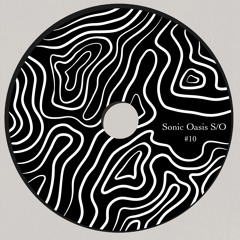 Sonic Oasis #10 Sundays House Mix