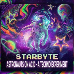 astronauts on acid - a techno experiment