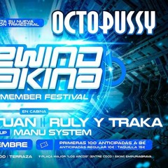 OCTOPUSSY "MAKINA REWIND" STEREO (EMPURIABRAVA) 08.11.19