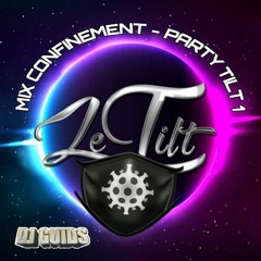 MIX CONFINEMENT - PARTY TILT VOL 1