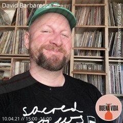 David Barbarossa - Radio Buena Vida 10.04.21