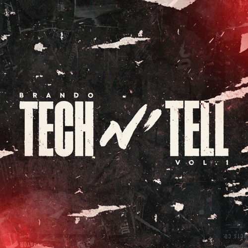 Tech N' Tell VOL 1