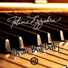 Eternal Bliss - Fatima Ezzahra (Desire But Duty, 2021)