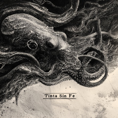 Tinta Sin Fe (Underground Rave Mix)