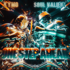KyMo x Soul Valient - One Step Ahead