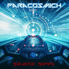 Paracosmich - Galactic Games [atmospheric breaks,  electronica]