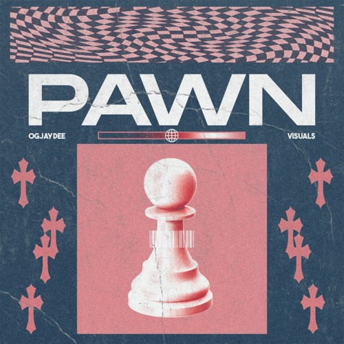 Pawn (Prod. Sams)