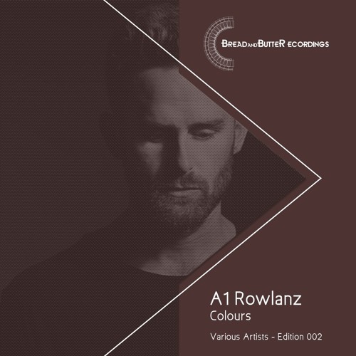 Rowlanz - Colours - Bread and Butter Recordings - Editon 002