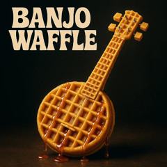 Banjo Waffle