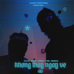 0LAGICA MIXSET #1 - KHÔNG THẤY NGÀY VỀ | DJ VATUZ, DJ NORRIZ, DJ MASB,DJ TOBI, DJ DERRICK