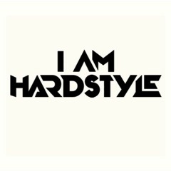 I AM HARDSTYLE