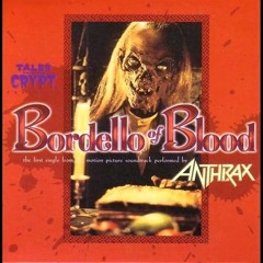 Anthrax - Bordello of Blood